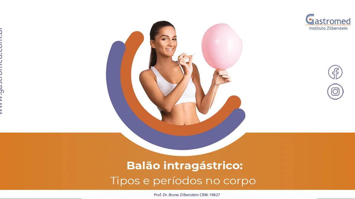 Conheça o Balão Intragástrico