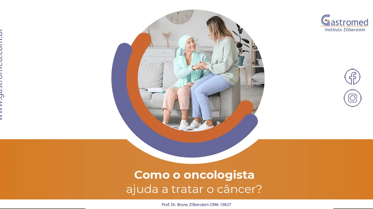 O trabalho do oncologista